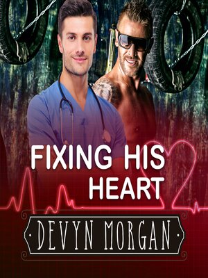 cover image of Fixing His Heart